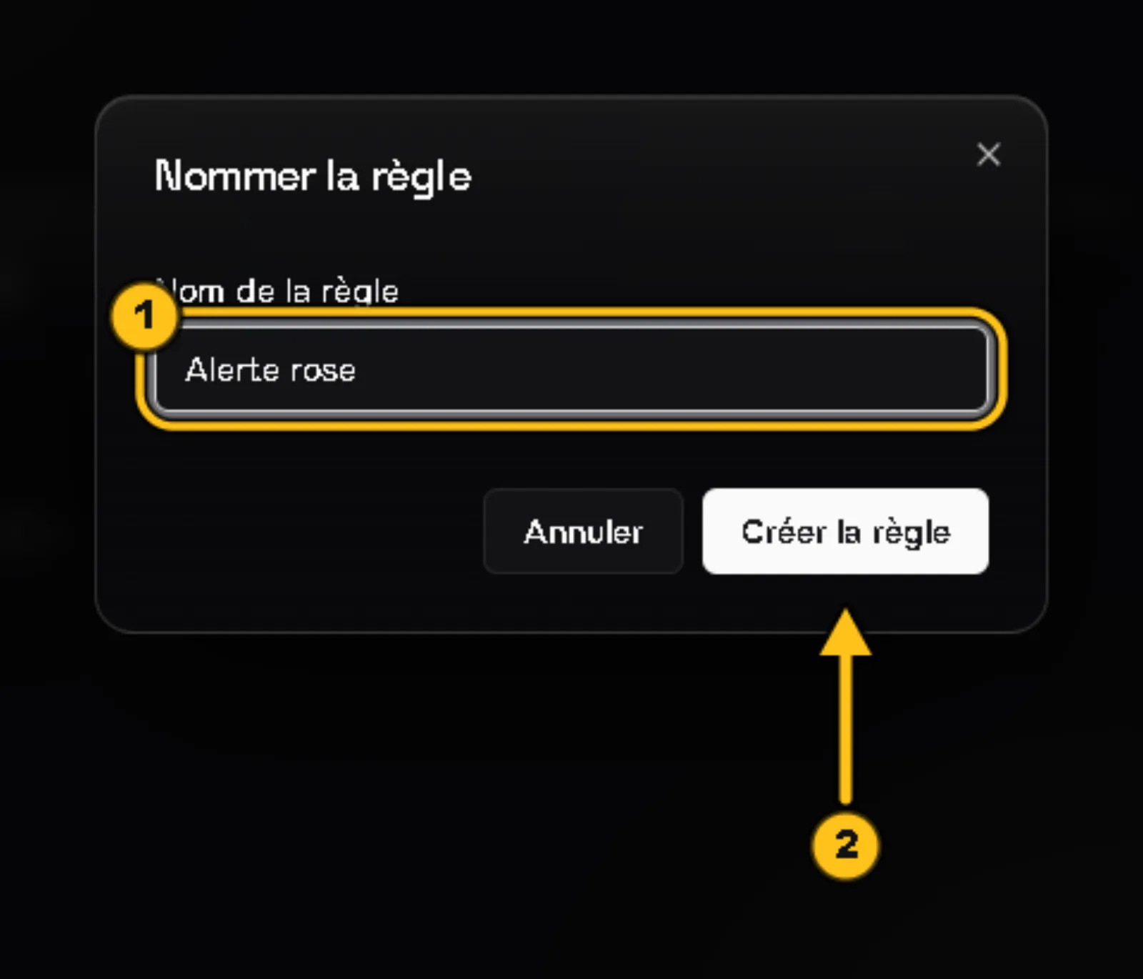 Fenêtre « Nommer la règle » : le nom « Alerte rose » est entouré (1), une flèche 2 désigne le bouton « Créer la règle ».