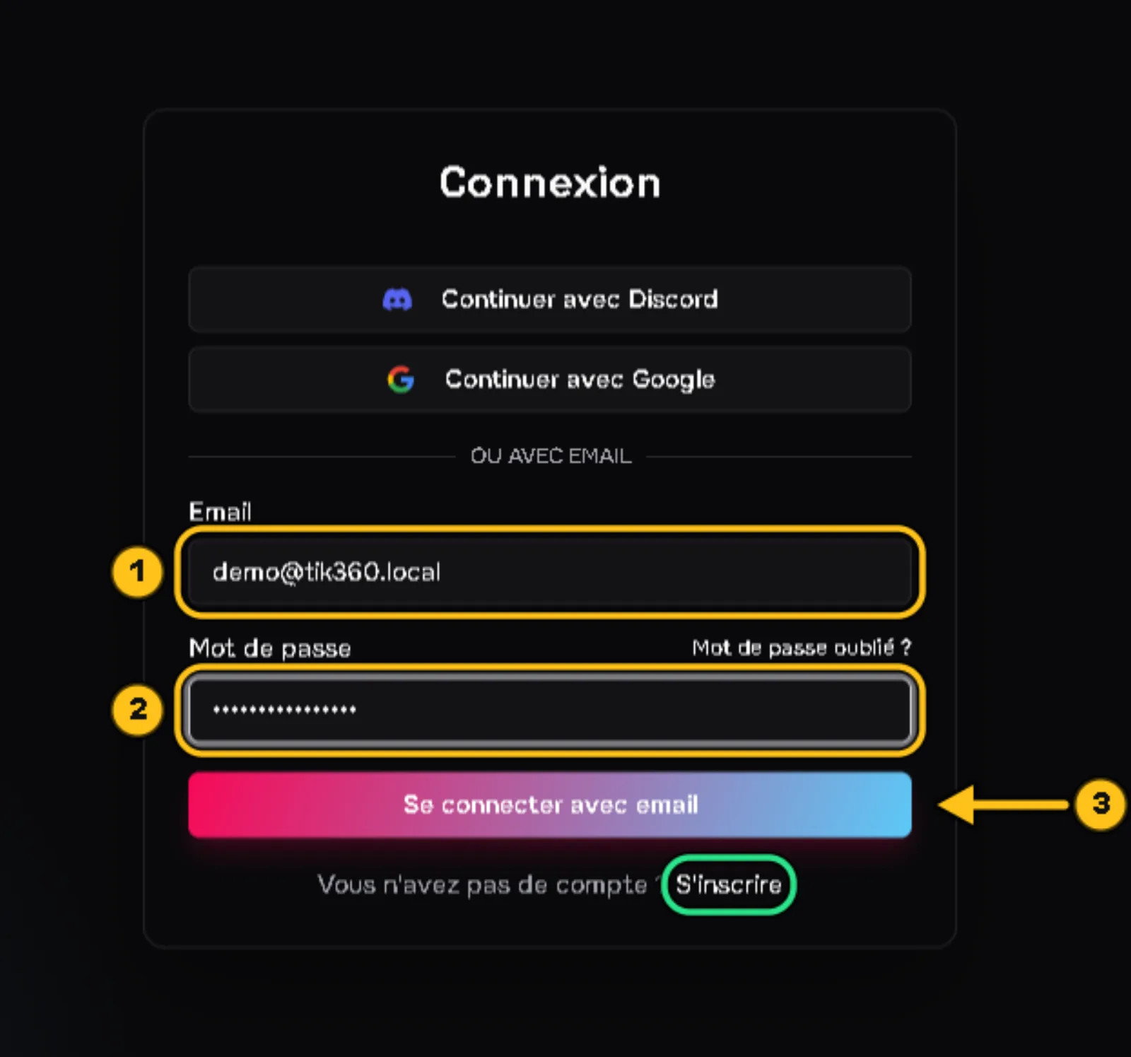 Écran de connexion de TIK360 : les champs Email et Mot de passe sont entourés et numérotés 1 et 2, une flèche 3 désigne le bouton « Se connecter avec email », le lien « S'inscrire » est entouré en vert.